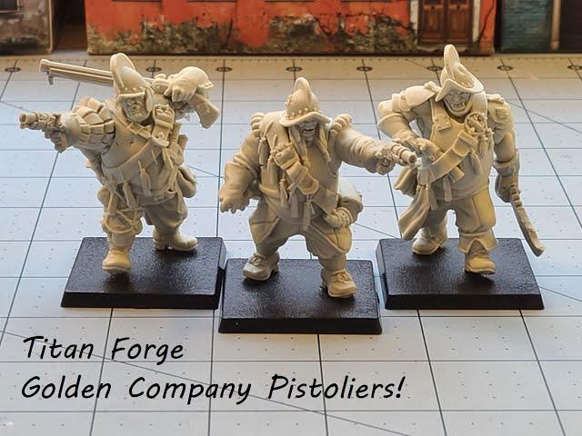 Titan Forge: Golden Company Pistoliers!