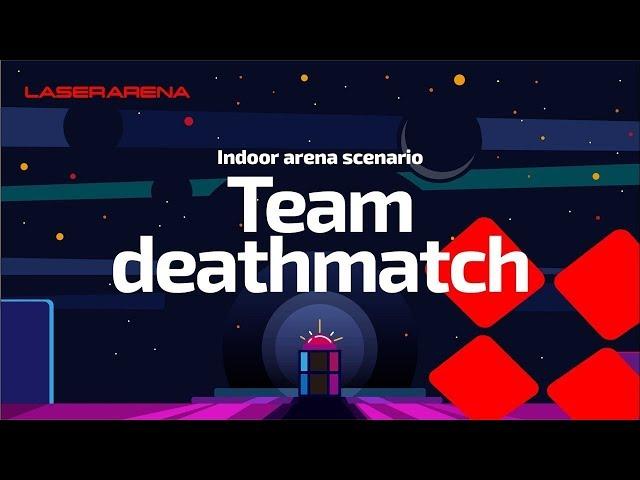 Indoor laser tag - Team deathmatch scenario