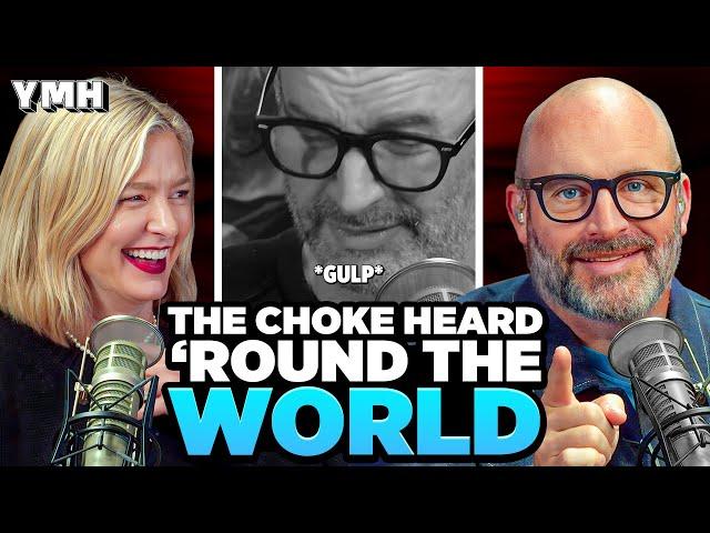 The CHOKE Heard 'Round The World | YMH Highlight