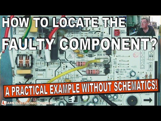 How To Find The Faulty Component On A PCB Without Schematics : A Very Practical Repair Example!