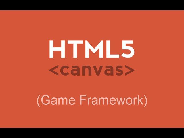 HTML5 Game 17: Request Animation Frame