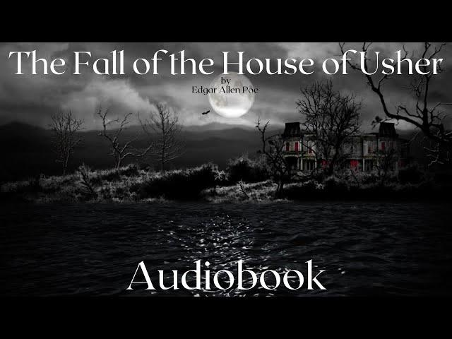 The Fall of the House of Usher by Edgar Allan Poe - Full Audiobook | Spooky Bedtime Stories