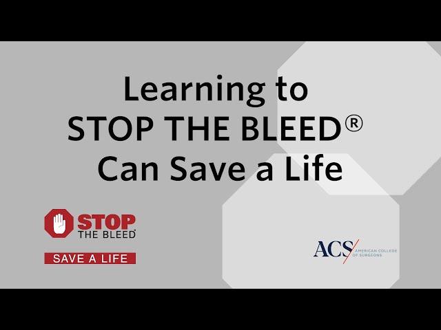 STOP THE BLEED Is the "CPR of Bleeding" | STOP THE BLEED® Month 2023 | ACS