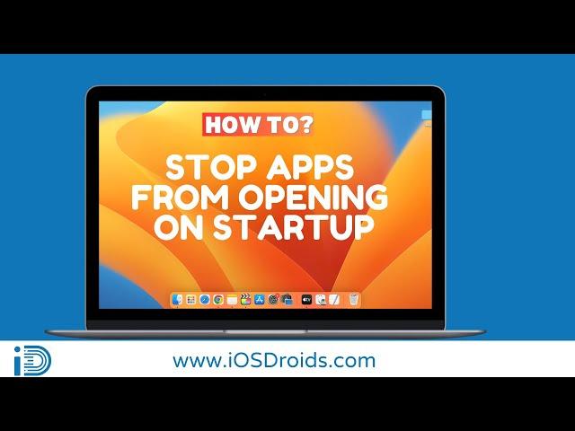 How to Stop Apps from Opening on Startup on Mac?