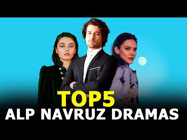 Top 5 Best Alp Navruz Drama Series That you must watch