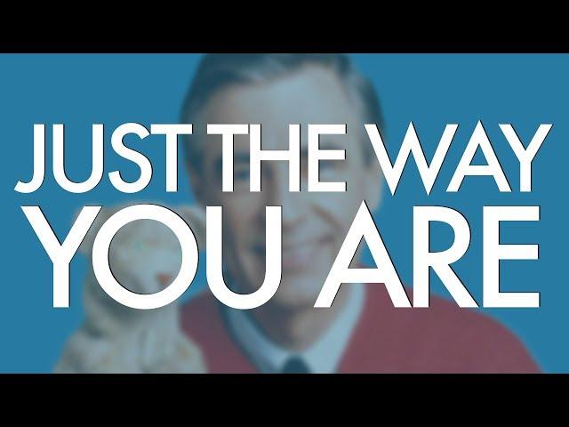 Just the Way You Are