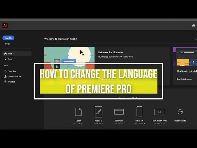 How To Change the language of Premiere Pro