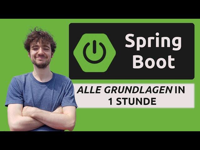 Spring Boot Anfängerkurs [Java Tutorial auf Deutsch 2021]