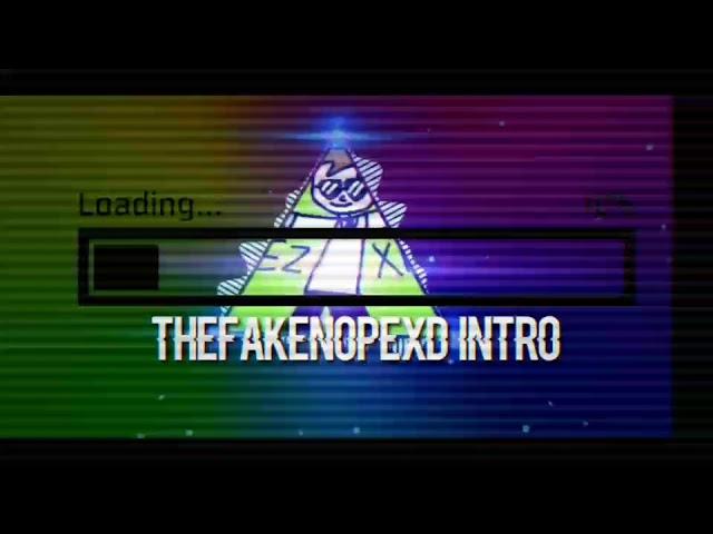 TheFakeNope Intro by GoldPW Ver.2