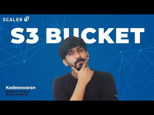 AWS Basics - How to Create an S3 Bucket | Amazon Web Services for Beginners 2022 | Scaler Academy