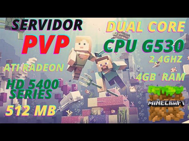 CPU G530 / DUAL CORE MIINECRAFT PVP (512MB VIDEO) GAME PLAY ONLINE NO SERVIDOR PVP apenas testes