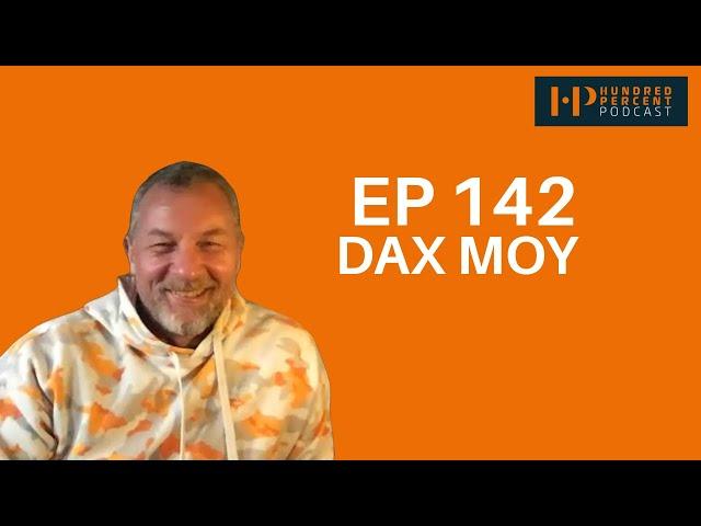 #142 The Dax Moy Episode -  Confidence vs Self esteem & Why affirmations can be harmful!