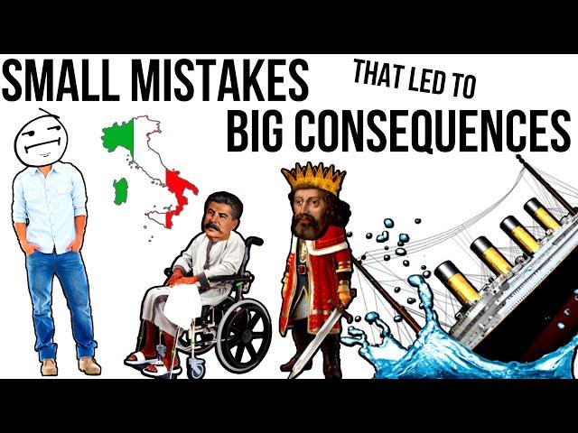 Small Mistakes in History That Caused Huge Disasters