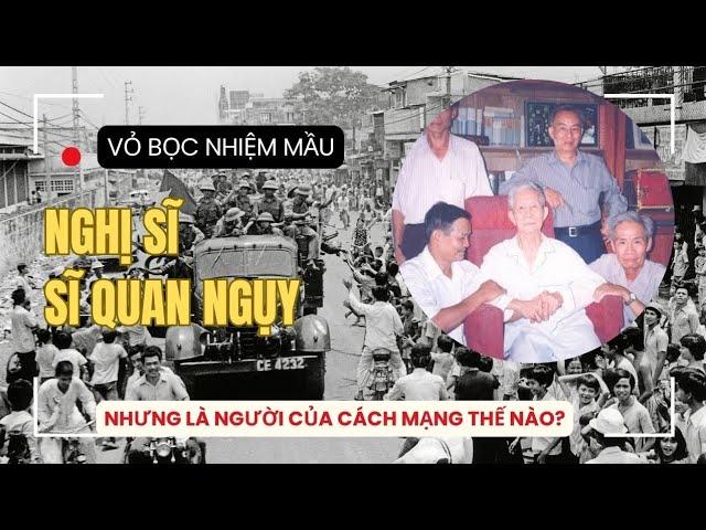 2 | VỎ BỌC NHIỆM MẦU | NGHỊ SĨ SĨ QUAN NGỤY LÀ NGƯỜI CỦA CÁCH MẠNG