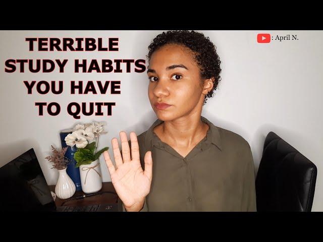 You're studying WRONG: Terrible study habits you have to quit after watching this video