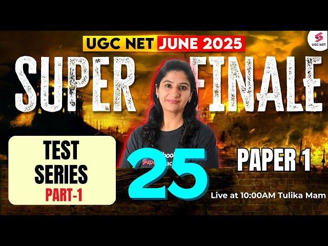 UGC NET June 2025 Paper 1 | Complete UGC NET Paper 1 Test By Tulika Mam | UGC NET Paper 1 Revision