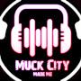 @MuckCityProductions