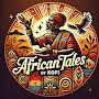 @AfricanTalesByKofi1