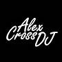 @AlexCrossDJ