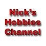 @Nicks_Hobbies_Channel