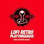 @lofiretroplaythroughs