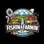 @Fishinandfarmin_tv