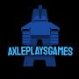 @AxlePlaysGames