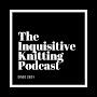 @theinquisitiveknittingpodcast