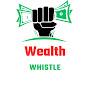 @wealth.whistle