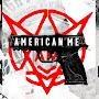 @AmericanMe