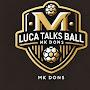 @LUCATALKSBALL