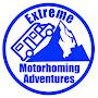 @ExtremeMotorhomingAdventures