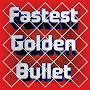 @FastestGoldenBullet