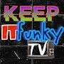 @KeepItFunkyTV