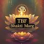 @Tbfbhaktimarg