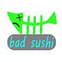 @BadSushiAnimations