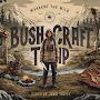 @BushCraftTrip1