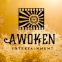 @AwokenEntertainment