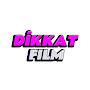 @dikkatfilm