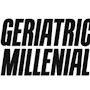 @GeriatricMillenial