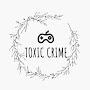 @Toxic_Crime