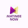 @MatineeNow