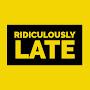 @ridiculouslylate