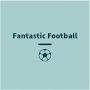 @fantasticfootball3358