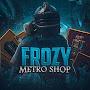 @FrozyyMetroShop