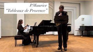 P.Maurice “Tableaux de Provence” pour saxophone et piano. Nikita Petrov & Anna Bryleva