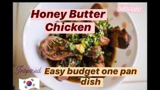 Honey Butter Chicken 허니 버터 치킨 One Pan Chicken Dish | Korean Inspired |No fry  Heoni-beoteo-chikin