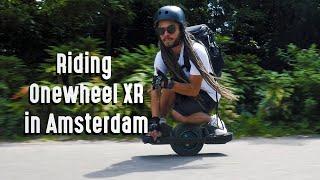 Riding Onewheel XR in Amsterdam