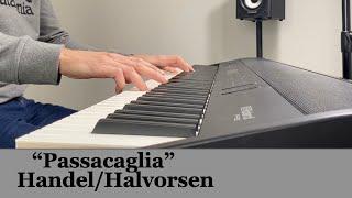 Passacaglia - Handel/Halvorsen (Piano Cover + Sheet music)