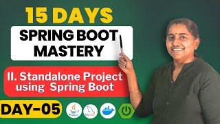 Create a stand alone application using Spring Boot  | 15 days to Spring Boot Mastery